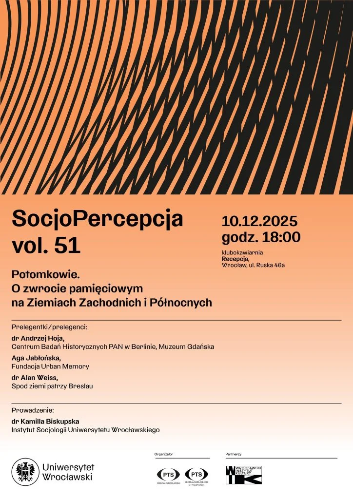 SocjoPercepcja vol. 51 Potomkowie. O zwrocie pamięciowym na Ziemiach Zachodnich i Północnych | Facebook